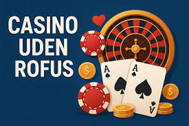 Bedste Udenlandsk Casino Uden ROFUS - Din Guide til Spil Bedste Udenlandsk Casino Uden ROFUS - Din Guide til Spil