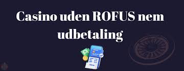 Bedste Udenlandsk Casino Uden ROFUS - Din Guide til Spil Bedste Udenlandsk Casino Uden ROFUS - Din Guide til Spil