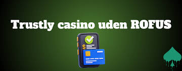 Casino Uden ROFUS og Gratis Spins En Guide til Spilleglæde