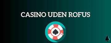 Udenlandsk Casino Uden ROFUS 2026 Din Ultimative Guide Udenlandsk Casino Uden ROFUS 2026 Din Ultimative Guide